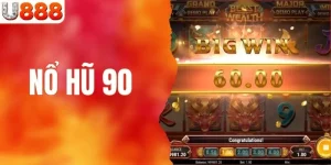 Nổ hũ 90 - Slot Mini Quay Nhanh Dễ Trúng Tại Nhà Cái U888
