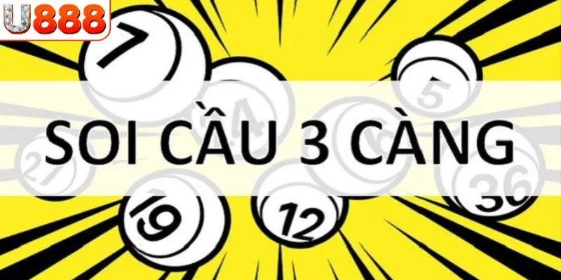 Sơ lược về sự chuẩn xác của soi cầu ba càng