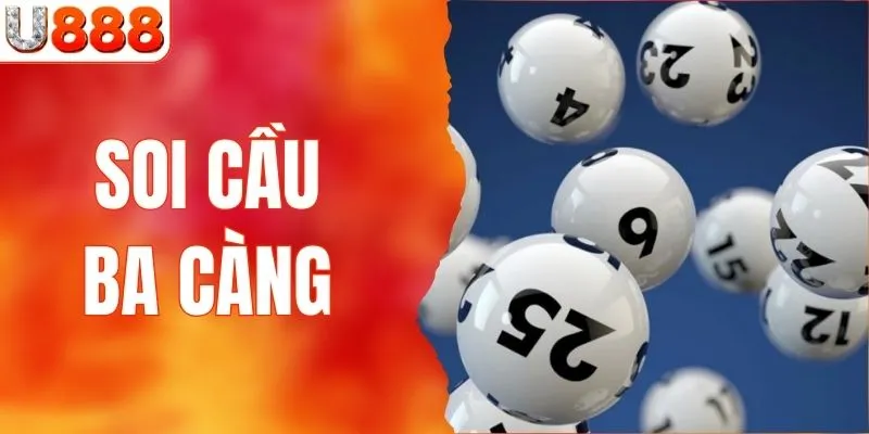 Soi Cầu Ba Càng - Bí Quyết Dự Đoán Chính Xác Trong Lô Đề