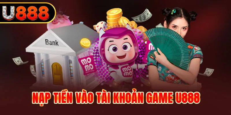 Chỉ vài bước nạp tiền cùng đa dạng phương thức
